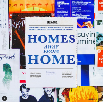The photo features a colorful background collage of overlapping posters. In the center is a white poster template with the words “Homes Away From Home” in blue text. Below the title are the event details, and at the top of the white poster template is the UIC Black Cultural Center logo. 
